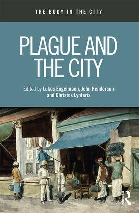 Plague and the City - 9781138326125 by Lukas Engelmann, John Henderson, Christos Lynteris, 9781138326125