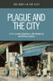 Plague and the City - 9781138326125 by Lukas Engelmann, John Henderson, Christos Lynteris, 9781138326125
