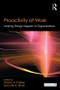 Proactivity at Work (Making Things Happen in Organizations) - 9781848725645 by Sharon K. Parker, Uta K. Bindl, 9781848725645