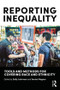 Reporting Inequality (Tools and Methods for Covering Race and Ethnicity) - 9781138849884 by Sally Lehrman, Venise Wagner, 9781138849884