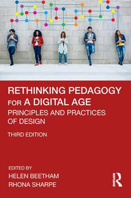 Rethinking Pedagogy for a Digital Age (Principles and Practices of Design) - 9780815369264 by Helen Beetham, Rhona Sharpe, 9780815369264