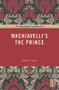 The Routledge Guidebook to Machiavelli's The Prince - 9780415707268 by John T. Scott, 9780415707268