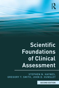 Scientific Foundations of Clinical Assessment - 9780815381389 by Stephen N. Haynes, Gregory T. Smith, John D. Hunsley, 9780815381389