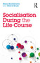 Socialisation During the Life Course - 9781138502185 by Klaus Hurrelmann, Ullrich Bauer, 9781138502185