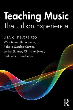 Teaching Music (The Urban Experience) - 9780815354772 by Lisa DeLorenzo, 9780815354772
