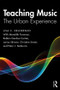 Teaching Music (The Urban Experience) - 9780815354772 by Lisa DeLorenzo, 9780815354772