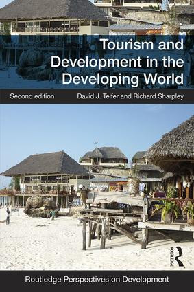 Tourism and Development in the Developing World by David J. Telfer, Richard Sharpley, 9781138921740