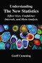 Understanding The New Statistics (Effect Sizes, Confidence Intervals, and Meta-Analysis) - 9780415879682 by Geoff Cumming, 9780415879682