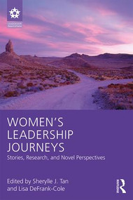 Women's Leadership Journeys (Stories, Research, and Novel Perspectives) - 9780815382034 by Sherylle J. Tan, Lisa DeFrank-Cole, 9780815382034