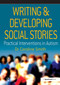 Writing and Developing Social Stories by Caroline Smith, 9780863884320