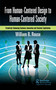 From Human-Centered Design to Human-Centered Society (Creatively Balancing Business Innovation and Societal Exploitation) - 9781032611730 by William B. Rouse, 9781032611730