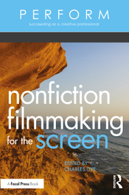 Nonfiction Filmmaking for the Screen - 9780367746223 by Charles Dye, 9780367746223