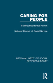 Caring for People (Staffing Residential Homes) by National Council of Social Service, 9781032069265