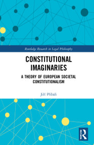 Constitutional Imaginaries (A Theory of European Societal Constitutionalism) - 9781032079639 by Jiří Přibáň, 9781032079639