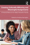 Creating Culturally Affirming and Meaningful Assignments (A Practical Resource for Higher Education Faculty) - 9781032581538 by Christine Harrington, 9781032581538