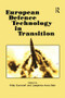 European Defence Technology in Transition - 9781138969100 by Philip Gummett, Josephine Ann Stein, 9781138969100