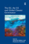 The EU, the US and Global Climate Governance - 9781138637818 by Christine Bakker, Francesco Francioni, 9781138637818
