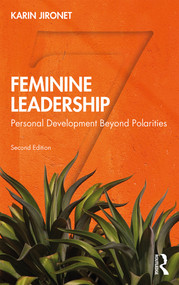 Feminine Leadership (Personal Development Beyond Polarities) - 9781138598263 by Karin Jironet, 9781138598263