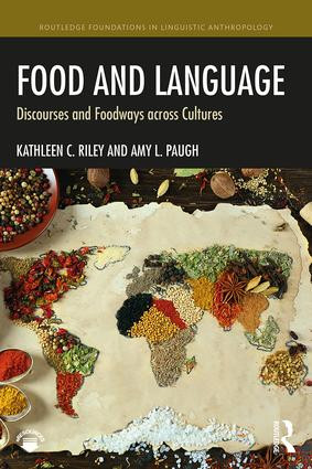 Food and Language (Discourses and Foodways across Cultures) - 9781138907010 by Kathleen C. Riley, Amy L. Paugh, 9781138907010