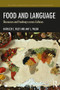 Food and Language (Discourses and Foodways across Cultures) - 9781138907010 by Kathleen C. Riley, Amy L. Paugh, 9781138907010