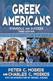 Greek Americans (Struggle and Success) - 9781412852951 by Peter C. Moskos, 9781412852951