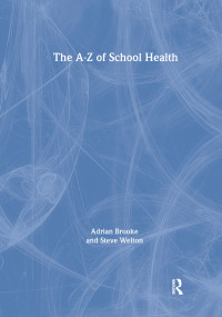 The Health Handbook for Schools - 9781853468308 by Adrian Brooke, 9781853468308