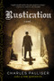 Rustication (A Novel) by Charles Palliser, 9780393349818