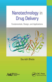 Nanotechnology in Drug Delivery (Fundamentals, Design, and Applications) - 9781774636152 by Saurabh Bhatia, 9781774636152