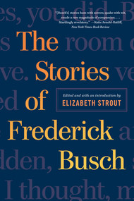 The Stories of Frederick Busch - 9780393350760 by Frederick Busch, Elizabeth Strout, 9780393350760