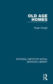 Old Age Homes by Roger Clough, 9781032043180