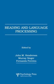 Reading and Language Processing - 9780805819038 by John M. Henderson, Murray Singer, Fernanda Ferreira, 9780805819038