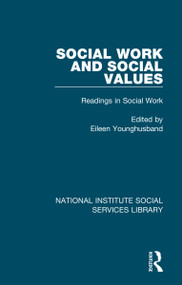 Social Work and Social Values (Readings in Social Work, Volume 3) by Eileen Younghusband, 9781032059464