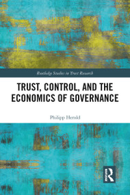 Trust, Control, and the Economics of Governance - 9780367786151 by Philipp Herold, 9780367786151