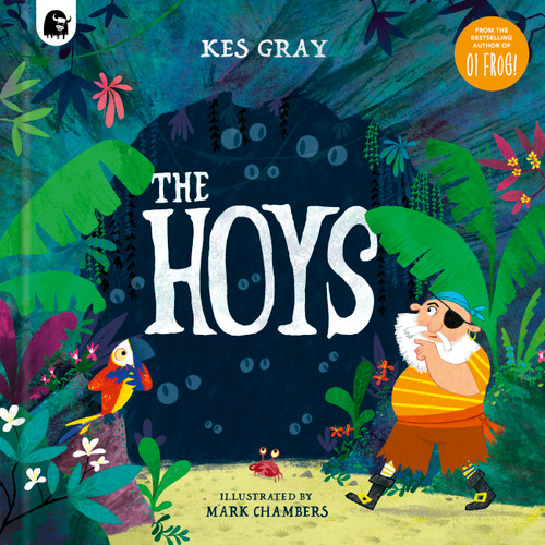 The Hoys by Kes Gray, Mark A. Chambers, 9780711288010