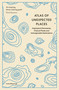 Atlas of Unexpected Places (Haphazard Discoveries, Chance Places and Unimaginable Destinations) by Travis Elborough, 9780711290815