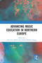 Advancing Music Education in Northern Europe - 9780367661380 by David Hebert, Torunn Bakken Hauge, 9780367661380