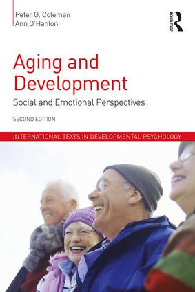 Aging and Development (Social and Emotional Perspectives) by Peter G. Coleman, Ann O'Hanlon, 9781848723276