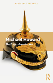 The Franco-Prussian War - 9780367705305 by Michael Howard, 9780367705305