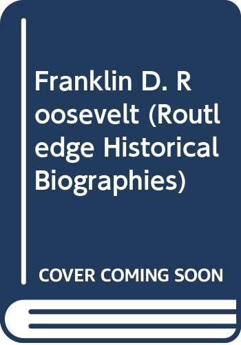 Franklin D. Roosevelt - 9780415660167 by Daniel Scroop, 9780415660167