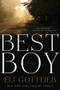 Best Boy (A Novel) by Eli Gottlieb, 9781631491924
