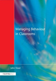 Managing Behaviour in Classrooms - 9781853465871 by John Visser, 9781853465871