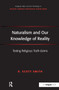 Naturalism and Our Knowledge of Reality (Testing Religious Truth-claims) - 9781032243078 by R. Scott Smith, 9781032243078