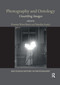 Photography and Ontology (Unsettling Images) - 9781032338941 by Donna West Brett, Natalya Lusty, 9781032338941