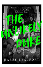 The Unlikely Duke by Harry Beaufort, 9781399725194