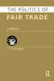 The Politics of Fair Trade (A Survey) by Meera Warrier, 9781857437607