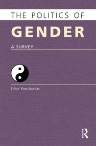 The Politics of Gender (A Survey) by Yoke-Lian Lee, 9781857437577