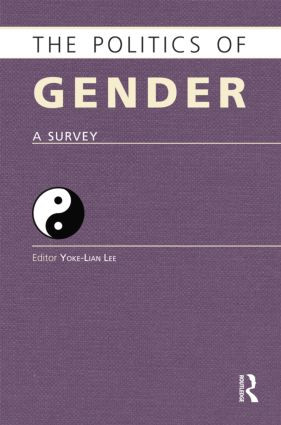 The Politics of Gender (A Survey) by Yoke-Lian Lee, 9781857437577