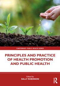 Principles and Practice of Health Promotion and Public Health - 9780367423445 by Sally Robinson, 9780367423445