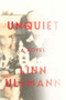 Unquiet (A Novel) - 9780393609943 by Linn Ullmann, 9780393609943