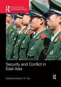 Security and Conflict in East Asia by Andrew Tan, 9781857439779